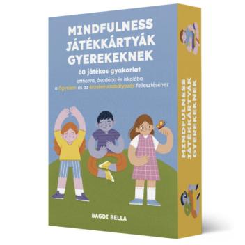 Mindfulness játékkártyák gyerekeknek Mindfulness játékkártyák gyerekeknek