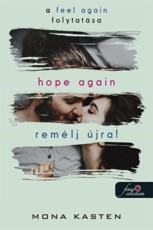Hope Again - Remélj újra! - Újrakezdés 4.