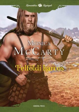 Felföldi harcos - Romantukis Regények