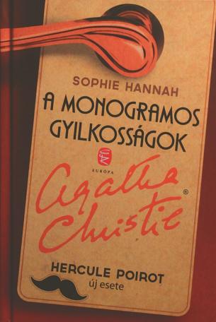 A monogramos gyilkosságok Agatha Christie - Hercule Poirot új esete