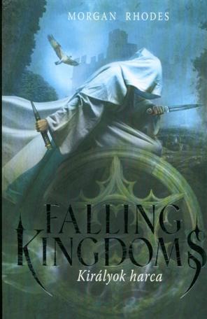 Falling Kingdoms - Királyok harca /Falling Kingdoms sorozat 1.
