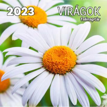 Virágok Falinaptár 2023.