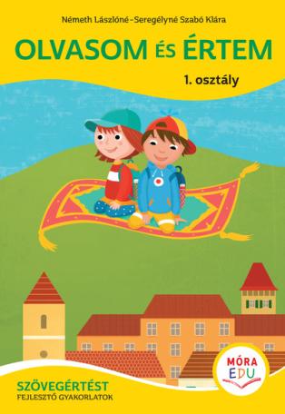 Olvasom és értem - Szövegértés 1. osztályosoknak