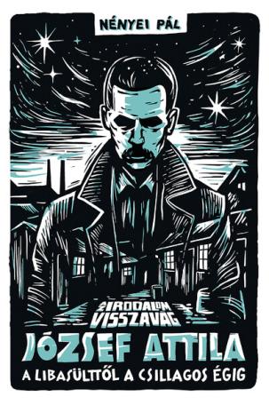 Az irodalom visszavág - József Attila - Tilos az Á könyvek