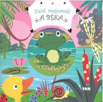 Nézd, megnövök! - A béka