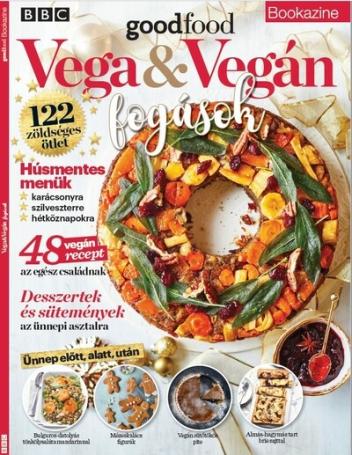 Vega és Vegán Fogások - Goodfood Bookazine