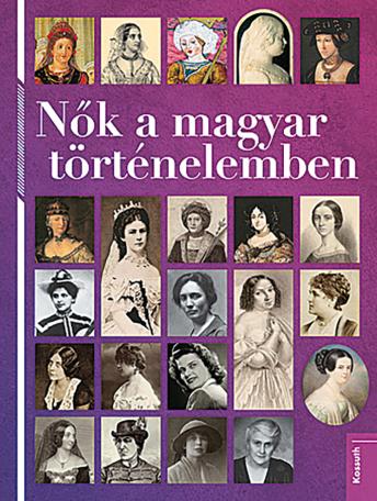 Nők a magyar történelemben