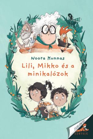 Lili, Mikkó és a minikalózok - Zseblámpás könyvek