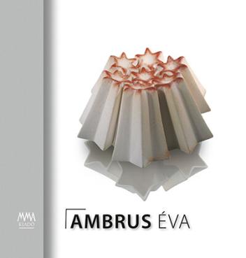 Ambrus Éva - Ipar- és Tervezőművészek