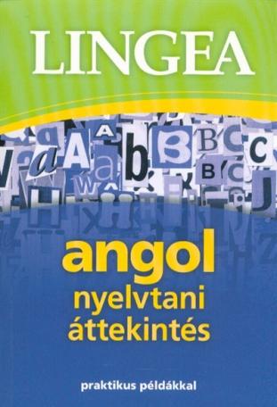 Lingea angol nyelvtani áttekintés /Praktikus példákkal (3. kiadás)