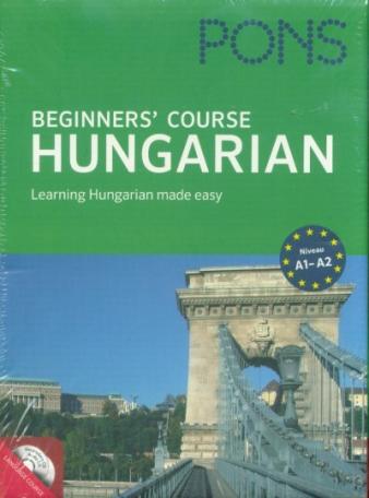PONS Beginners' Course - Hungarian - with CD - Learning Hungarian made easy - A1-A2