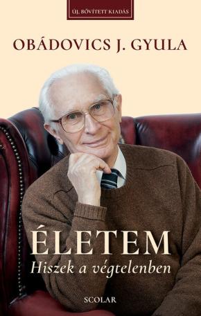 Életem - Hiszek a végtelenben (új kiadás)