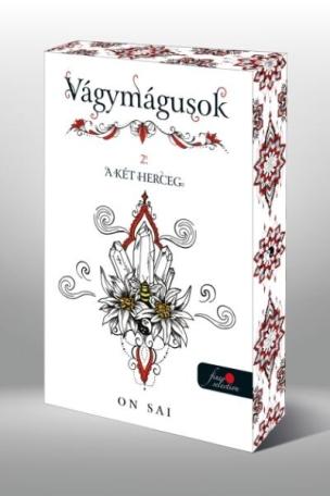 A két herceg - Vágymágusok 2. (éldekorált) (új kiadás)
