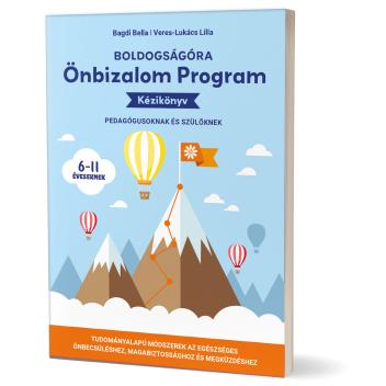 Boldogságóra Önbizalom Program kézikönyv pedagógusoknak és szülőknek (6–­11 éveseknek)