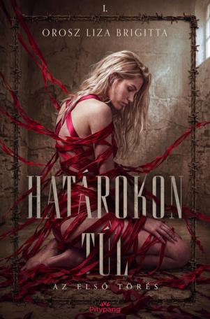 Határokon túl - Az első törés