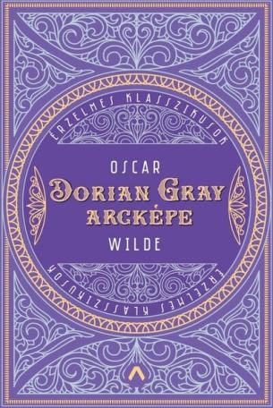 Dorian Gray arcképe - Érzelmes klasszikusok
