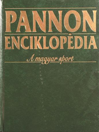 Pannon enciklopédia A magyar sport