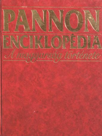 Pannon enciklopédia A magyarság története