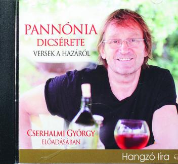 Pannónia dicsérete: Versek a hazáról - Hangoskönyv cd