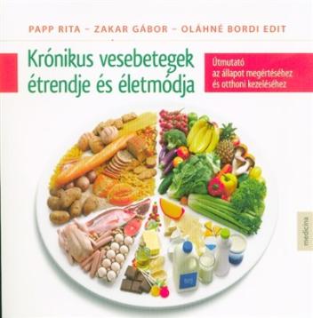 Krónikus vesebetegek étrendje és életmódja (3. kiadás)