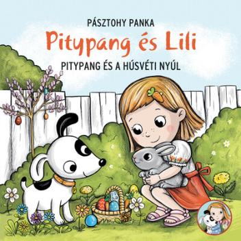 Pitypang és a húsvéti nyúl - Pitypang és Lili §H
