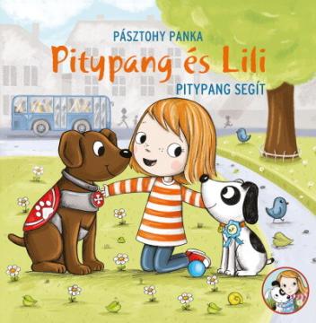Pitypang segít - Pitypang és Lili (új kiadás)