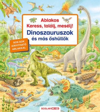 Ablakos Keress, találj, mesélj! - Dinoszauruszok