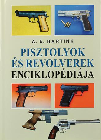 Pisztolyok és revolverek enciklopédiája
