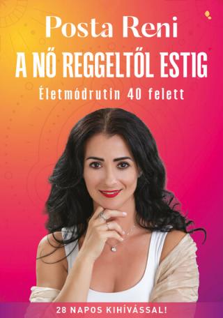 A nő reggeltől estig - Életmódrutin 40 felett