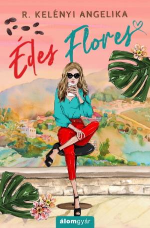 Édes Flores - Caroline Wood-sorozat