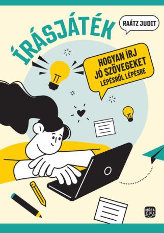 Írásjáték. Hogyan írj jó szövegeket