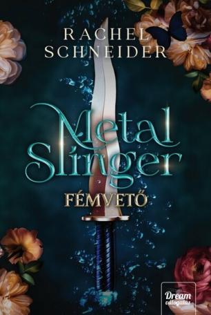 Metal Slinger - Fémvető Metal Slinger - Fémvető