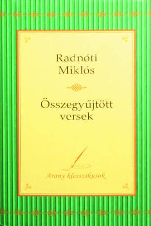 Radnóti MiklósÖsszegyűjtött versek