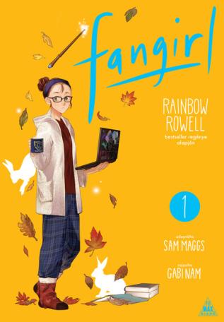 Rainbow Rowell: Fangirl 1. (képregény)