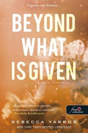 Beyond What is Given - Többet érdemelsz - Flight + Glory