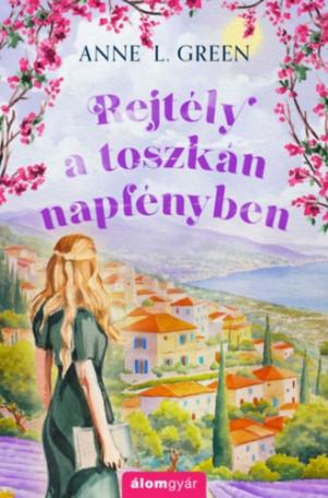 Rejtély a toszkán napfényben (éldekorált)