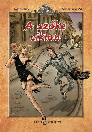A szőke ciklon - Az irodalom klasszikusai képregényben (új kiadás)