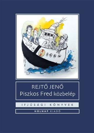 Piszkos Fred közbelép - Ifjúsági könyvek
