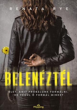 Belenéztél Belenéztél