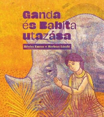 Ganda és Babita utazása