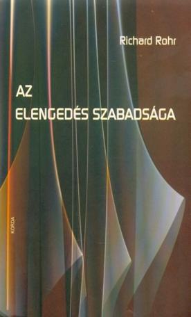 Az elengedés szabadsága