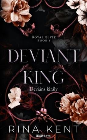 Deviant King - Deviáns király - Royal Elite 1.