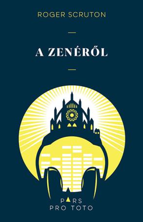 A zenéről - Pars pro toto (új, javított kiadás)