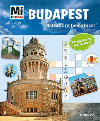 Budapest /Mi MICSODA Matricás rejtvényfüzet - Beragasztható matricákkal