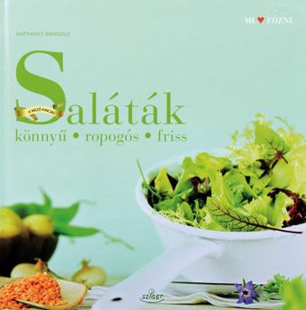 Saláták - Könnyű*Ropogós*Friss