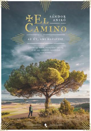 El Camino - Az út, ami hazavisz (új kiadás)