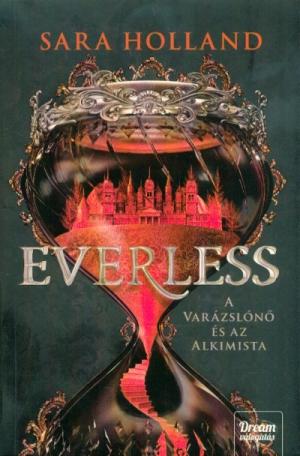 Everless - A varázslónő és az alkimista /Everless 1.