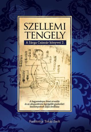 Szellemi tengely - A Sárga Császár belső könyvei