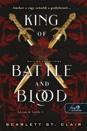 King of Battle and Blood - Harc és vér királya - Adrian + Isolde 1.