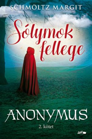Sólymok fellege - Anonymus sorozat 2. kötete